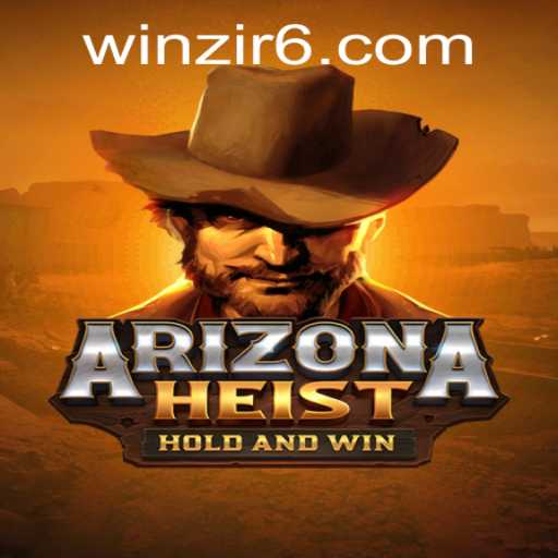 ArizonaHeist: The Thrilling New Game Experience with WinZir