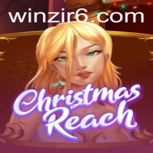 A Comprehensive Guide to ChristmasReach: The Festive Gaming Experience