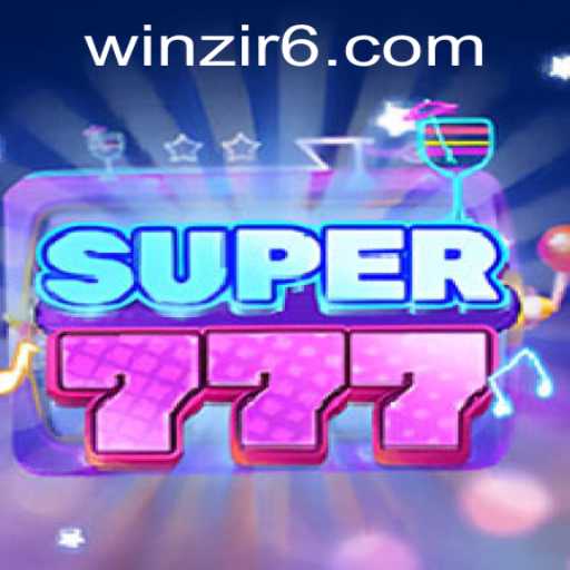 Super777: A Thrilling Adventure with WinZir